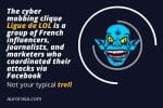 "Ligue de LOL" Not your typical troll